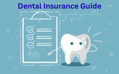 The Complete Guide to Choosing the Best Dental Insurance Plan in 2025